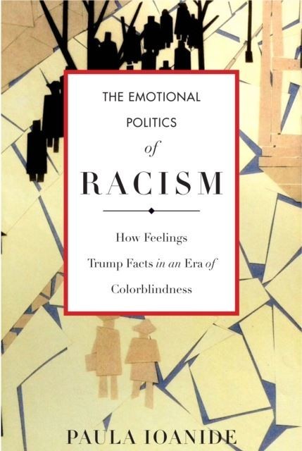 Emotional Politics of Racism main product photo