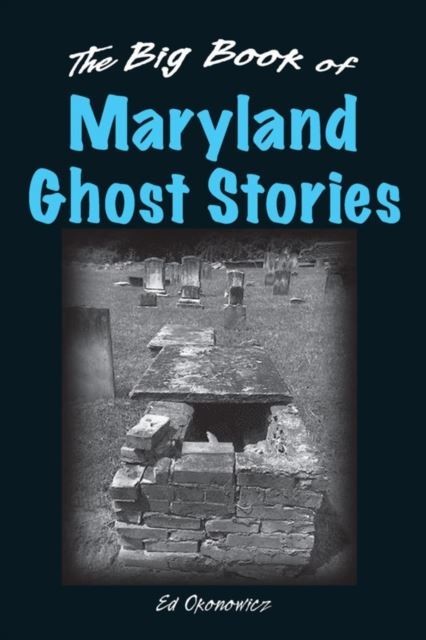 Big Book of Maryland Ghost Stories main product photo