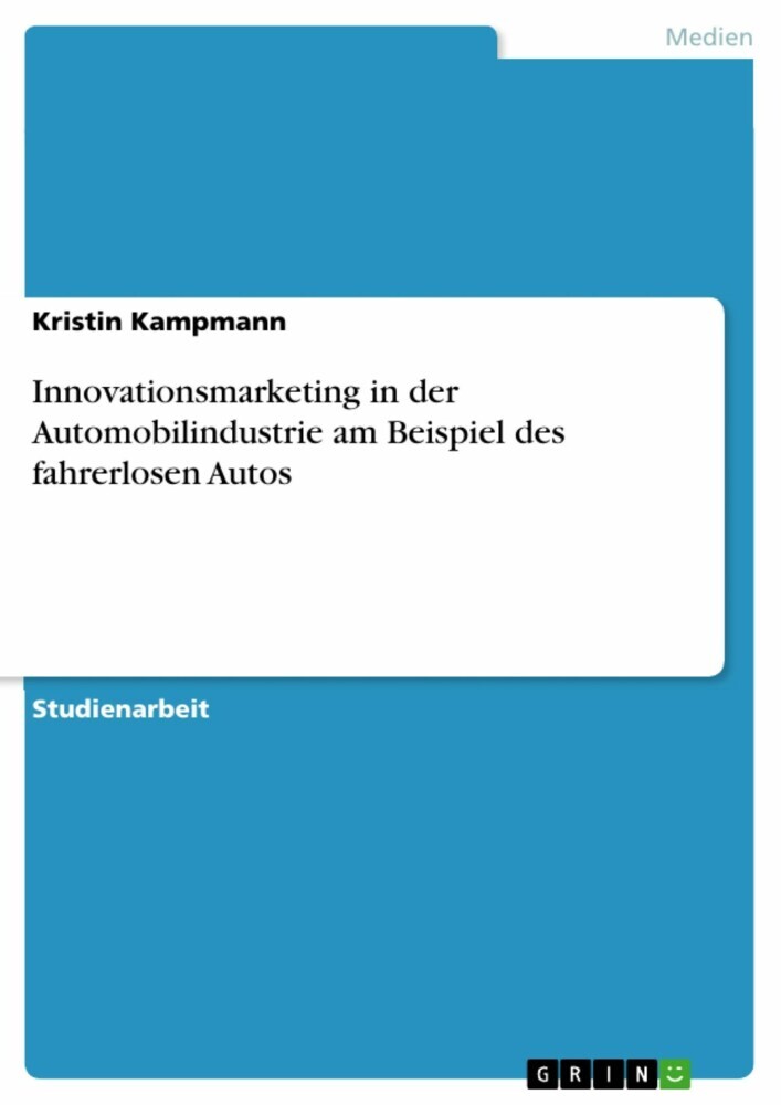 Innovationsmarketing in der Automobilindustrie am Beispiel des fahrerlosen Autos main product photo