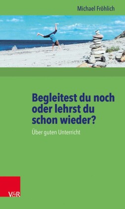 Begleitest du noch oder lehrst du schon wieder?