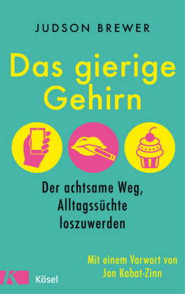 Das gierige Gehirn
