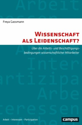 Wissenschaft als Leidenschaft?