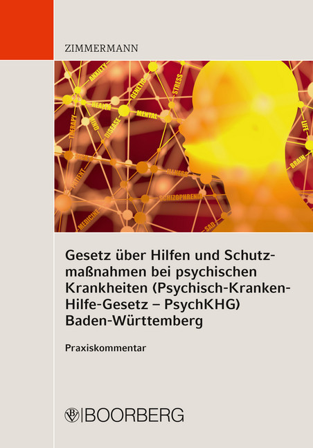 Gesetz über Hilfen und Schutzmaßnahmen bei psychischen Krankheiten (Psychisch-Kranken-Hilfe-Gesetz - PsychKHG) Baden-Württemberg main product photo