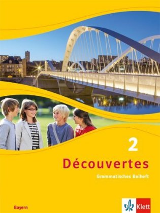 Découvertes 2. Ausgabe Bayern, Grammatisches Beiheft. Bd.2