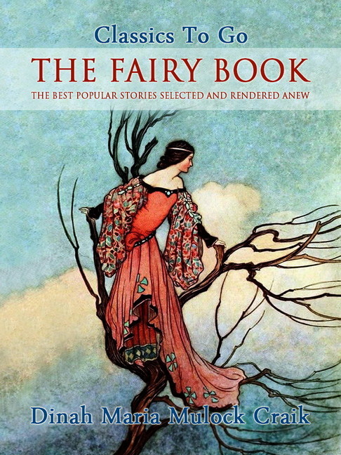 The Fairy Book - The Best Popular Stories Selected and Rendered Anew main product photo