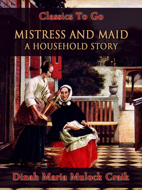 Mistress and Maid: A Household Story main product photo