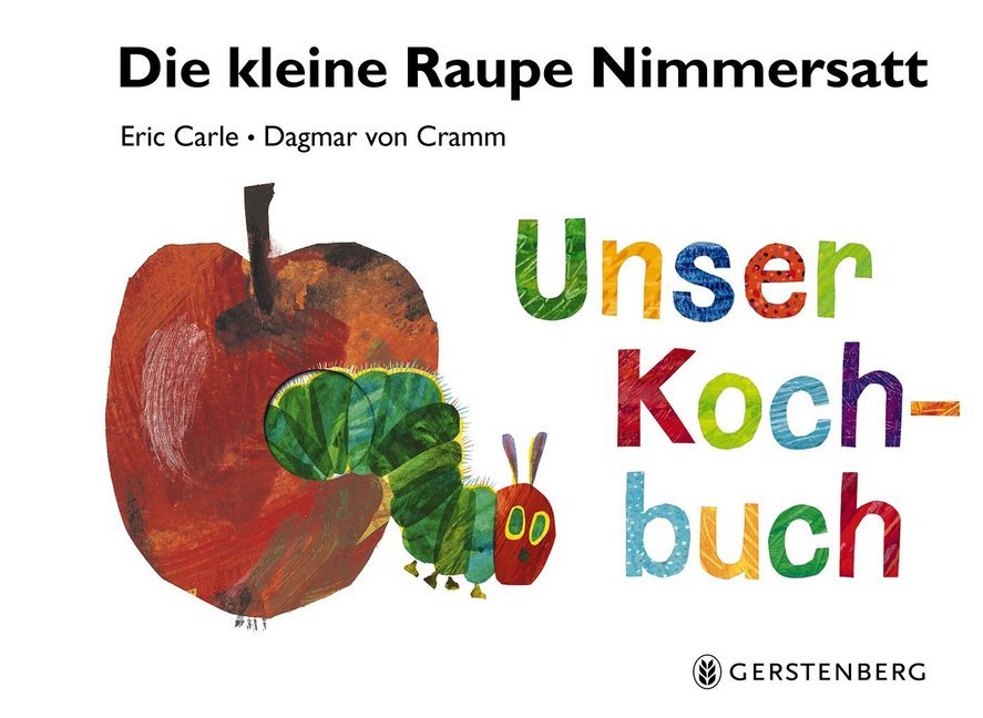 Die kleine Raupe Nimmersatt - Unser Kochbuch main product photo