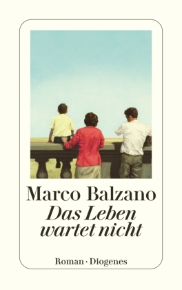 Das Leben wartet nicht
