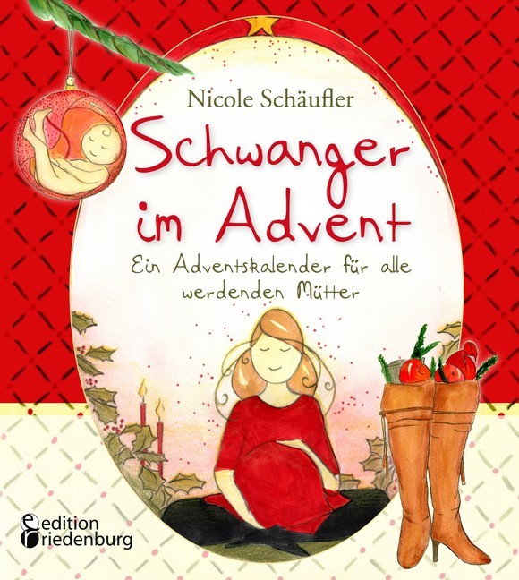 Schwanger im Advent - Ein Adventskalender für alle werdenden Mütter main product photo