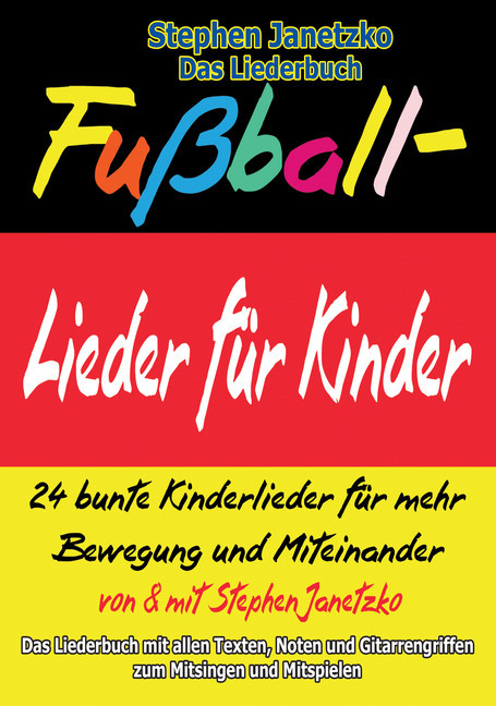 Fußball-Lieder für Kinder - 24 bunte Kinderlieder für mehr Bewegung und Miteinander main product photo