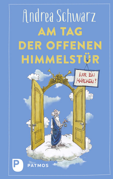 Am Tag der offenen Himmelstür: Nur ein Märchen? main product photo