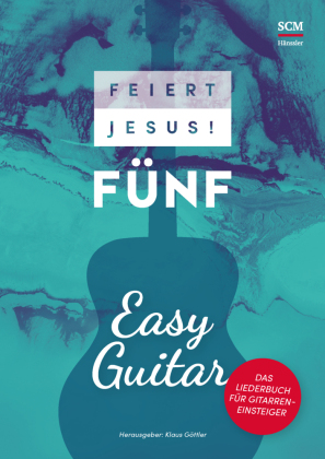 Feiert Jesus! 5 - Easy Guitar. Tl.5