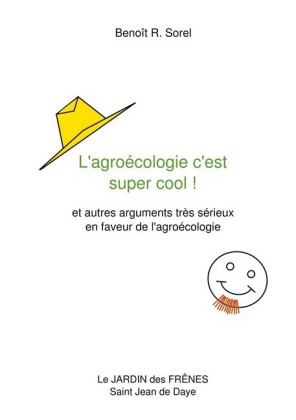 L&apos;agroécologie c&apos;est super cool !