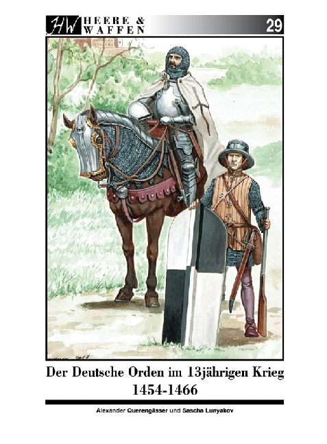 Der Deutsche Orden im 13jährigen Krieg 1454-1466 main product photo