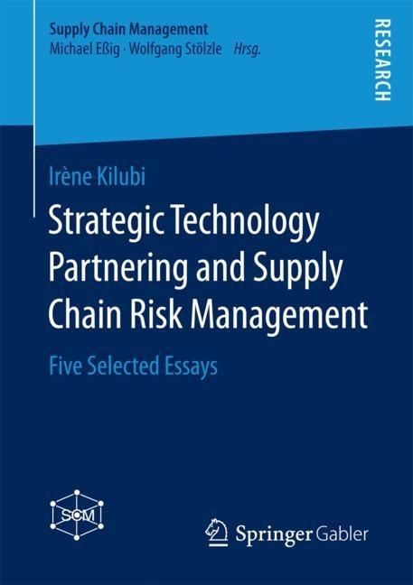 Strategic Technology Partnering and Supply Chain Risk Management main product photo