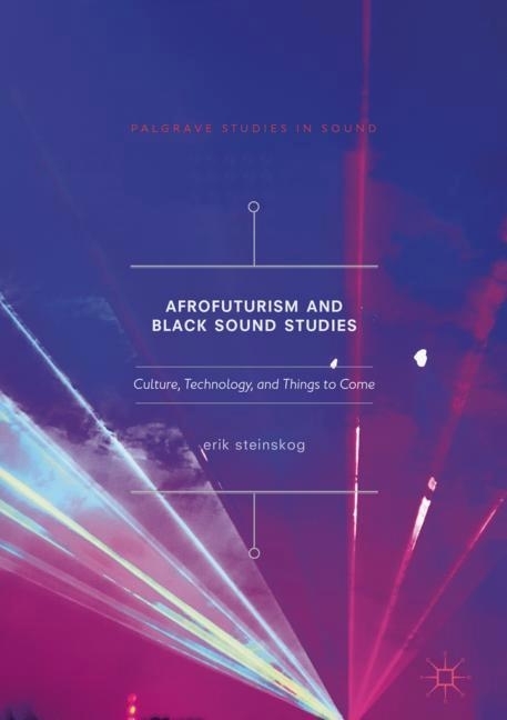 Afrofuturism and Black Sound Studies main product photo