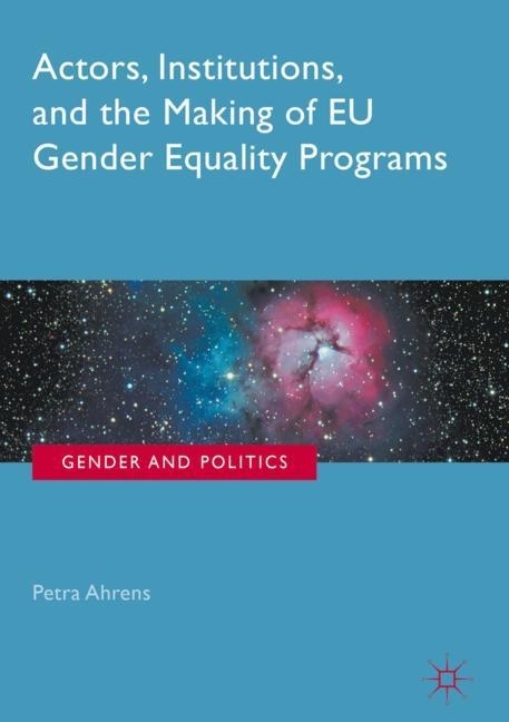 Actors, Institutions, and the Making of EU Gender Equality Programs main product photo