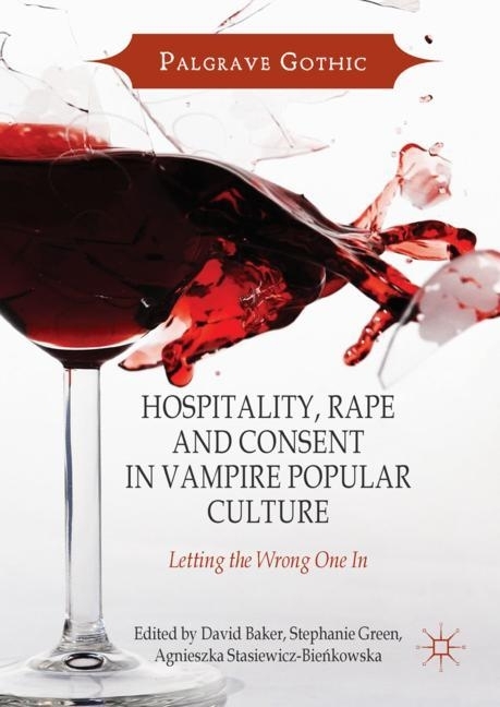 Hospitality, Rape and Consent in Vampire Popular Culture main product photo
