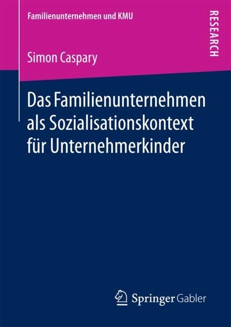 Das Familienunternehmen als Sozialisationskontext für Unternehmerkinder main product photo