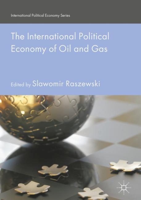 The International Political Economy of Oil and Gas main product photo
