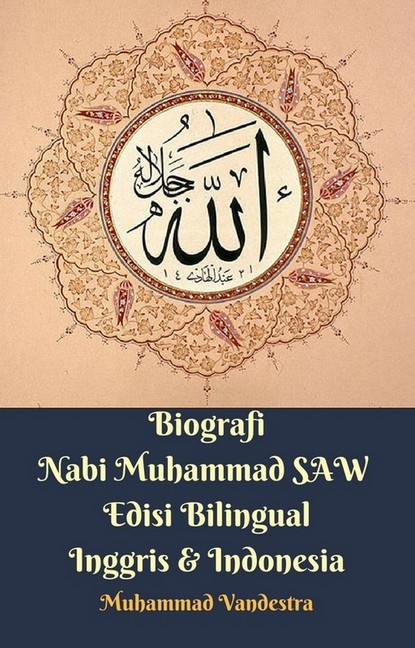 Biografi Nabi Muhammad SAW Edisi Bilingual Inggris & Indonesia main product photo