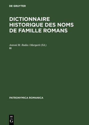 Dictionnaire historique des noms de famille romans (III)