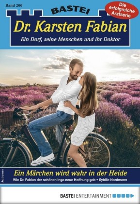 Dr. Karsten Fabian 200 - Arztroman
