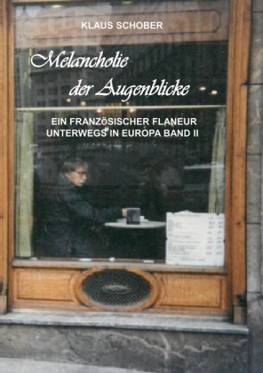 Melancholie der Augenblicke