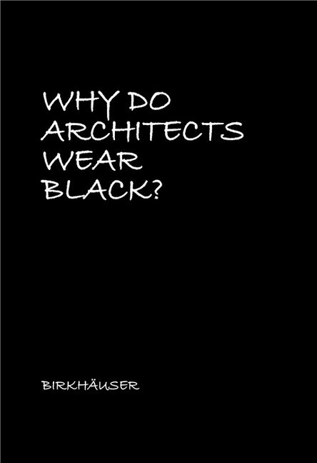 Why Do Architects Wear Black? main product photo