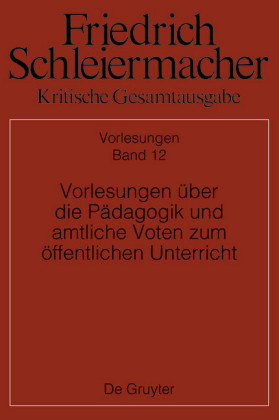 Vorlesungen über die Pädagogik und amtliche Voten zum öffentlichen Unterricht