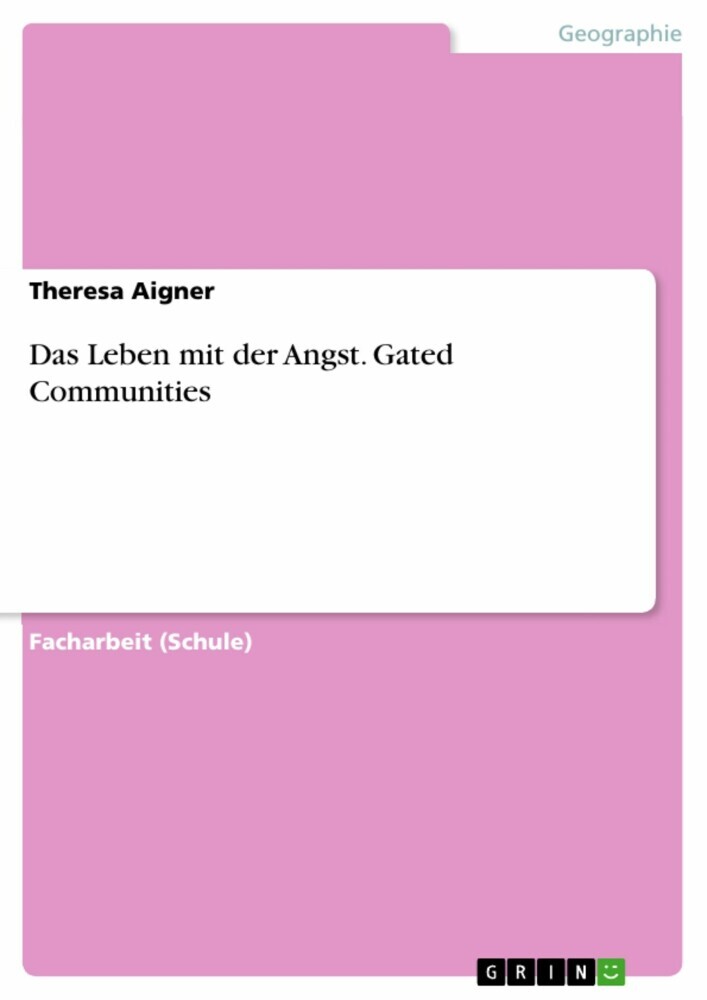 Das Leben mit der Angst. Gated Communities main product photo
