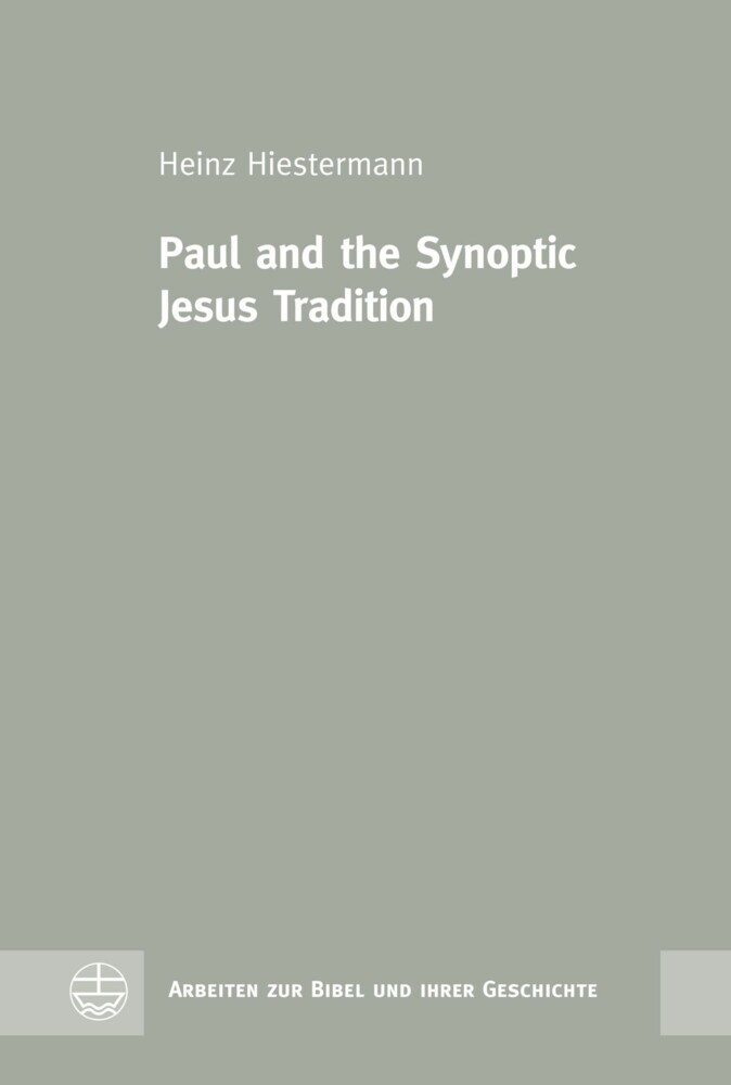 Paul and the Synoptic Jesus Tradition main product photo