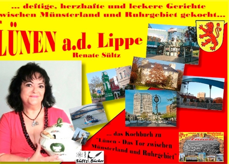 Kochbuch - Lünen ... Deftige, herzhafte und leckere Gerichte zwischen Münsterland und Ruhrgebiet gekocht main product photo
