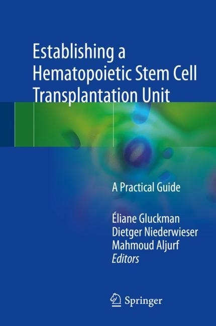 Establishing a Hematopoietic Stem Cell Transplantation Unit main product photo