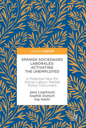 Spanish Sociedades Laborales-Activating the Unemployed
