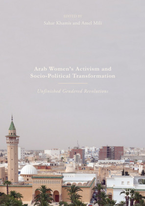 Arab Women's Activism and Socio-Political Transformation