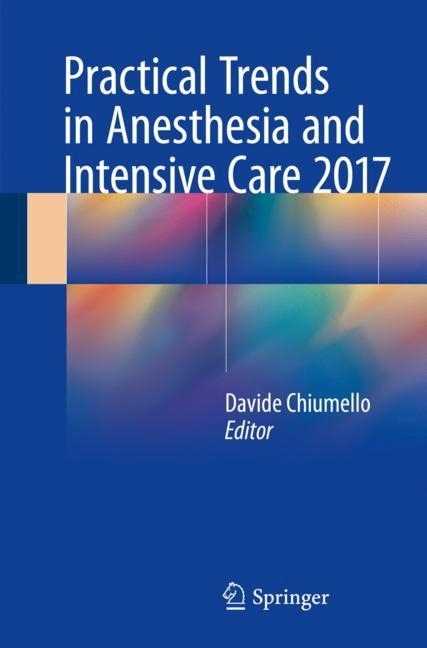 Practical Trends in Anesthesia and Intensive Care 2017 main product photo