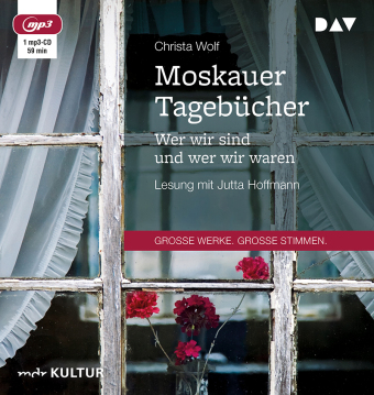 Moskauer Tagebücher. Wer wir sind und wer wir waren, 1 Audio-CD, 1 MP3