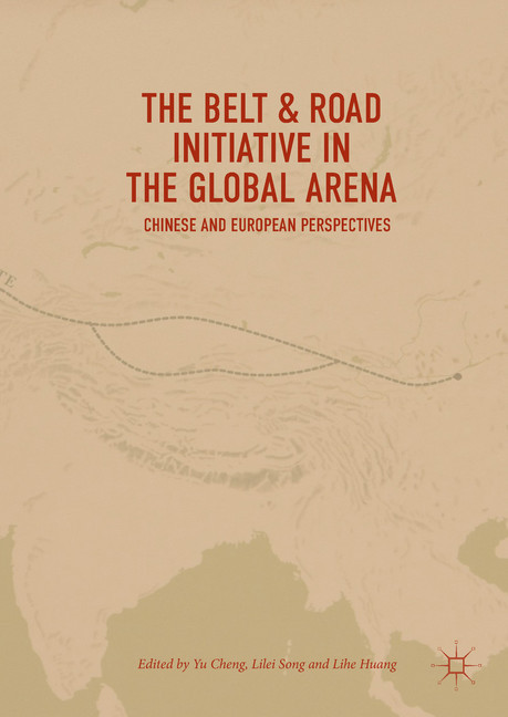 The Belt & Road Initiative in the Global Arena main product photo