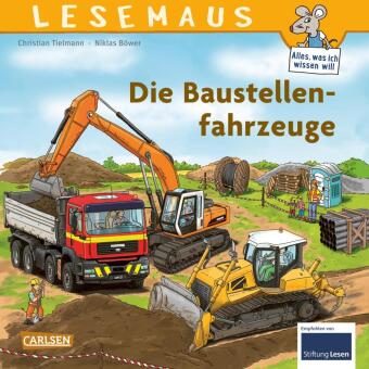 LESEMAUS 157: Die Baustellenfahrzeuge