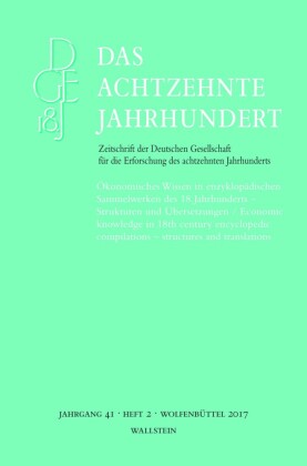 Ökonomisches Wissen in enzyklopädischen Sammelwerken des 18. Jahrhunderts - Strukturen und Übersetzungen