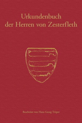 Urkundenbuch der Herren von Zesterfleth