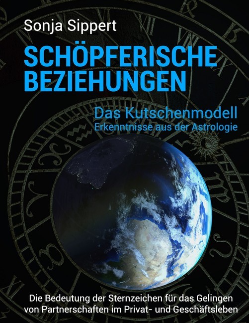 Schöpferische Beziehungen. Die Bedeutung der Sternzeichen für das Gelingen von Partnerschaften im Privat- und Geschäftsleben main product photo