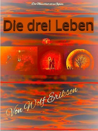 Die drei Leben