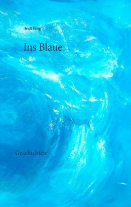 Ins Blaue