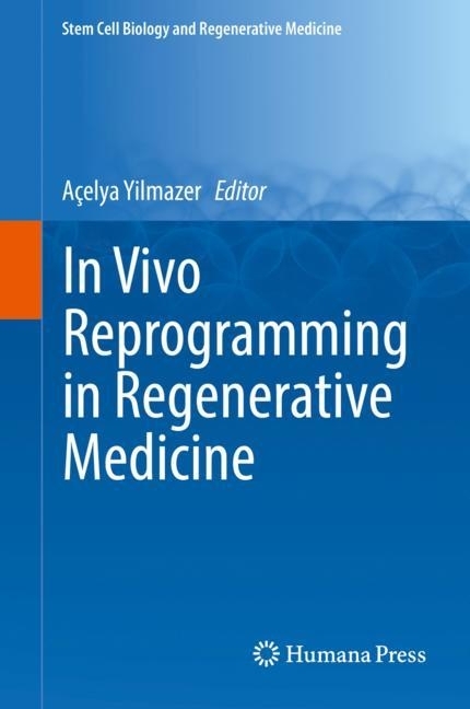 In Vivo Reprogramming in Regenerative Medicine main product photo