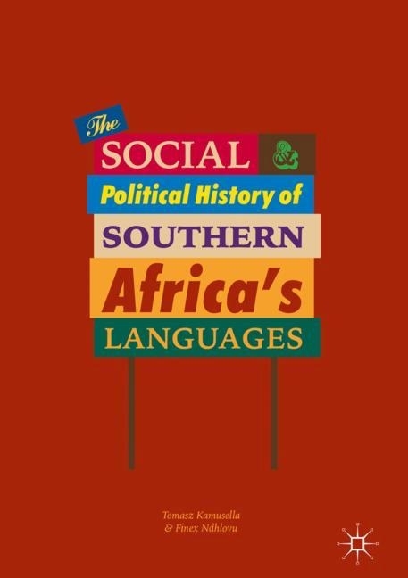 The Social and Political History of Southern Africa's Languages main product photo
