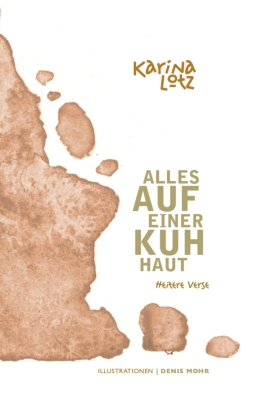 Alles auf einer Kuhhaut
