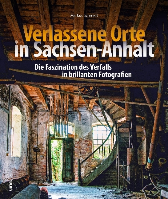 Verlassene Orte in Sachsen-Anhalt main product photo