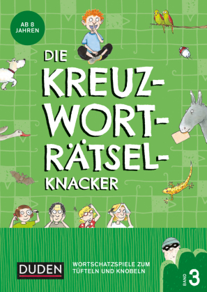 Die Kreuzworträtselknacker - ab 8 Jahren (Band 3). .3